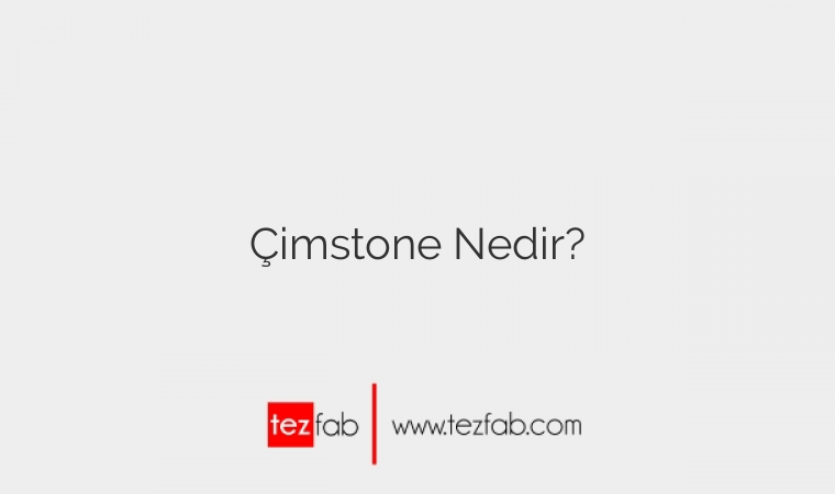Çimstone Nedir?