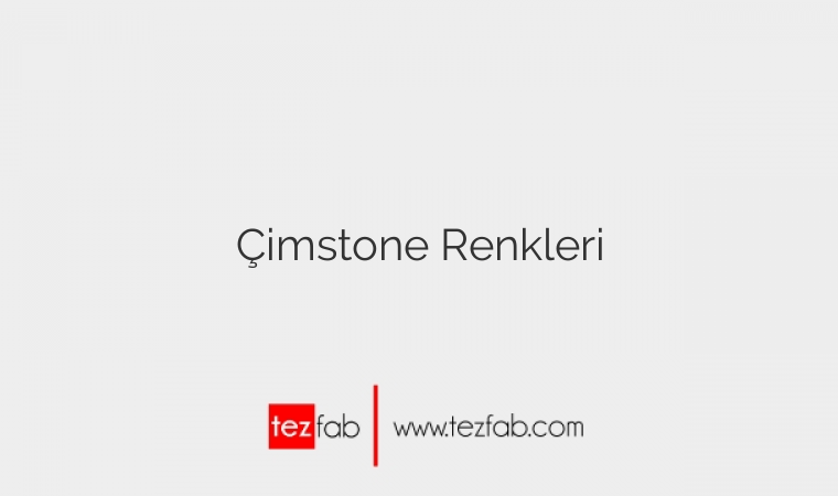Çimstone Renkleri